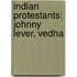 Indian Protestants: Johnny Lever, Vedha