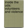 Inside The Uda: Volunteers And Violence door Marie Smyth