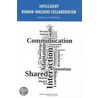 Intelligent Human-Machine Collaboration by Subcommittee National Research Council