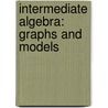 Intermediate Algebra: Graphs and Models by Marvin L. Bittinger