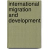 International Migration and Development door Azad P