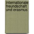 Internationale Freundschaft und Erasmus