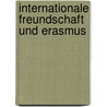 Internationale Freundschaft und Erasmus by Daniela Müller