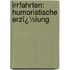 Irrfahrten: Humoristische Erzï¿½Lung