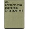 Ise Environmental Economics &Management door Scott Callan