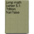 Jump Math Cahier 5.1: ?Dition Fran?aise