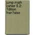 Jump Math Cahier 5.2: ?Dition Fran?aise
