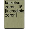 Kaiketsu Zorori. 16 [Incredible Zorori] door Hara Yutaka