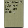 Kirchenrecht, Volume 4 (German Edition) door Phillips George