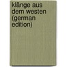 Klänge Aus Dem Westen (German Edition) door Puchner Rudolph