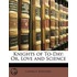 Knights Of To-Day: Or, Love And Science