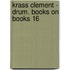 Krass Clement - Drum. Books on Books 16
