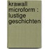Krawall microform : lustige Geschichten