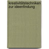 Kreativitätstechniken zur Ideenfindung door Pascal Holzer