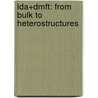 Lda+dmft: From Bulk To Heterostructures by Philipp Hansmann