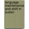 Language Maintenance and Shift in Sudan door Abdelrahim Mugaddam