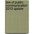 Law of Public Communication 2013 Update