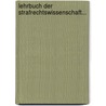 Lehrbuch Der Strafrechtswissenschaft... by Anton Bauer