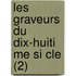 Les Graveurs Du Dix-Huiti Me Si Cle (2)
