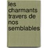 Les charmants travers de nos semblables