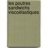 Les poutres sandwichs  viscoélastiques door Sarah Badra Amouri