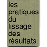 Les pratiques du lissage des résultats by Neila Boulila Taktak