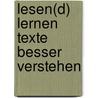 Lesen(d) lernen  Texte besser verstehen by Marion Bönnighausen