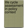 Life Cycle Assessment in Policy Context door Jittima Prasara-A