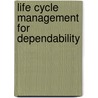 Life Cycle Management for Dependability by Redmill