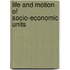 Life and Motion of Socio-economic Units