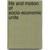 Life and Motion of Socio-economic Units by Jean-Paul Cheylan