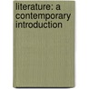 Literature: A Contemporary Introduction door James Hurt