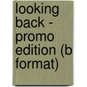 Looking Back - Promo Edition (B Format) door Josephine Cox