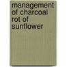 Management of Charcoal Rot of Sunflower door Muhammad Amin