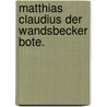 Matthias Claudius der Wandsbecker Bote. by Wilhelm Herbst