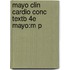 Mayo Clin Cardio Conc Textb 4E Mayo:M P