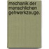 Mechanik der menschlichen Gehwerkzeuge.