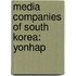 Media Companies of South Korea: Yonhap