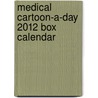 Medical Cartoon-a-Day 2012 Box Calendar by Jonny Hawkins