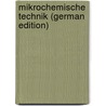 Mikrochemische Technik (German Edition) door Behrens Heinrich