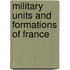 Military Units and Formations of France