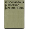 Miscellaneous Publication (Volume 1030) door United States Department of Agriculture