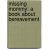 Missing Mommy: A Book about Bereavement door Rebecca Cobb