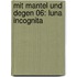 Mit Mantel und Degen 06: Luna Incognita