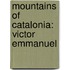 Mountains of Catalonia: Victor Emmanuel
