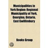 Municipalities in York Region: Regional door Books Llc