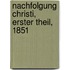 Nachfolgung Christi, Erster Theil, 1851