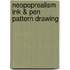 Neopoprealism Ink & Pen Pattern Drawing