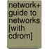 Network+ Guide To Networks [with Cdrom]