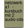 Netzwerk A1  - Kursbuch Mit 2 Audio-cds door Paul Rusch